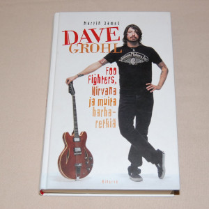 Martin James Dave Grohl Foo Fighters, Nirvana ja muita harharetkiä